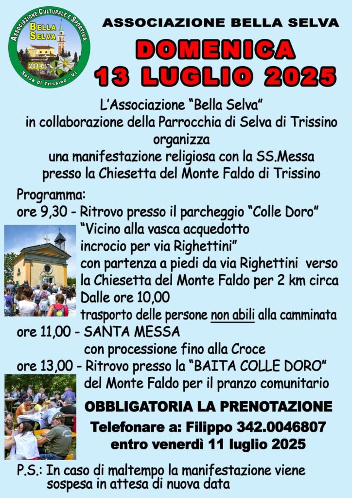 Domenica 13 luglio 2025SS.Messa presso Chiesetta del Monte Faldo di Trissino ore 9:30